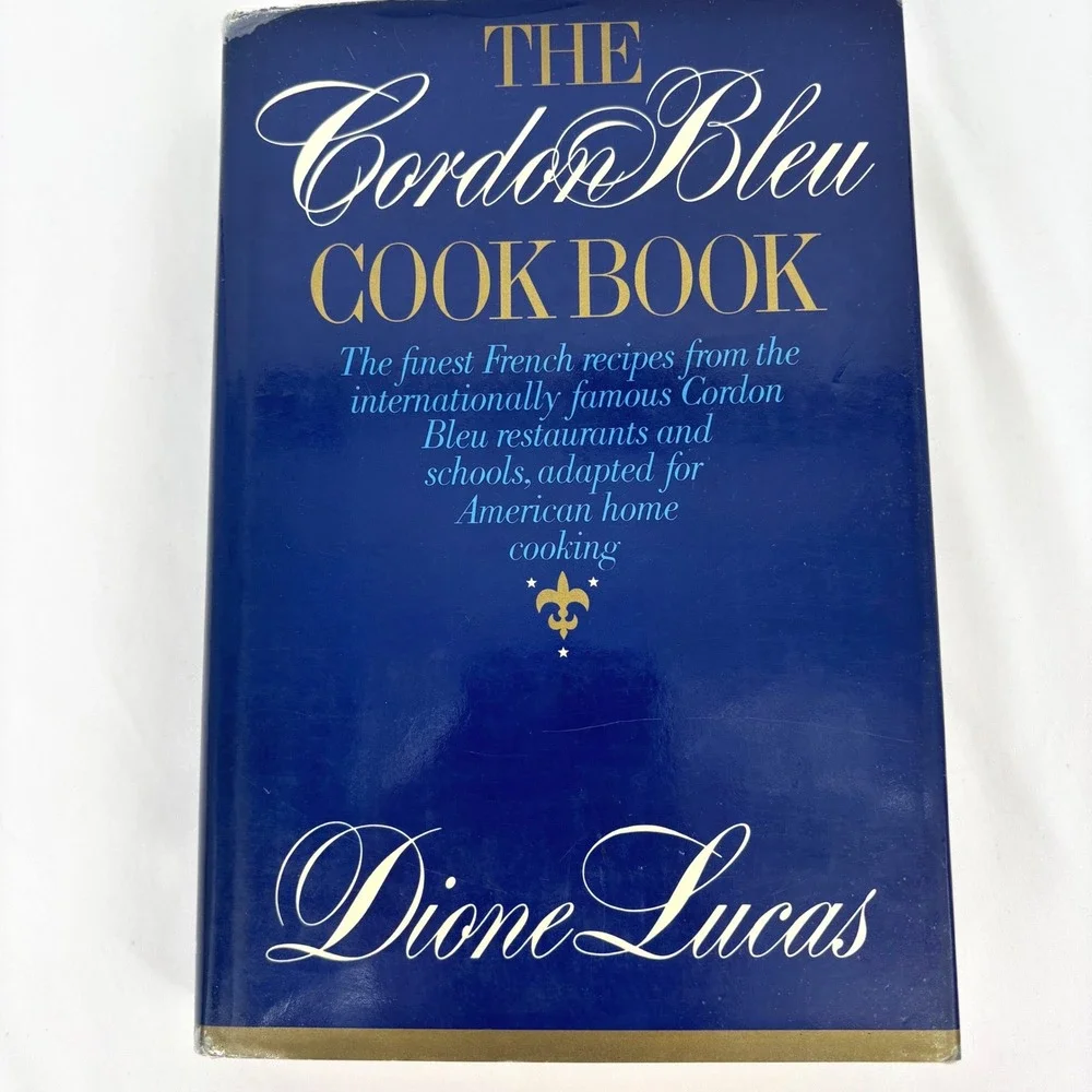 The Cordon Bleu Cook Book Dione Lucas French Recipes Hardcover Dust Jacket 1975